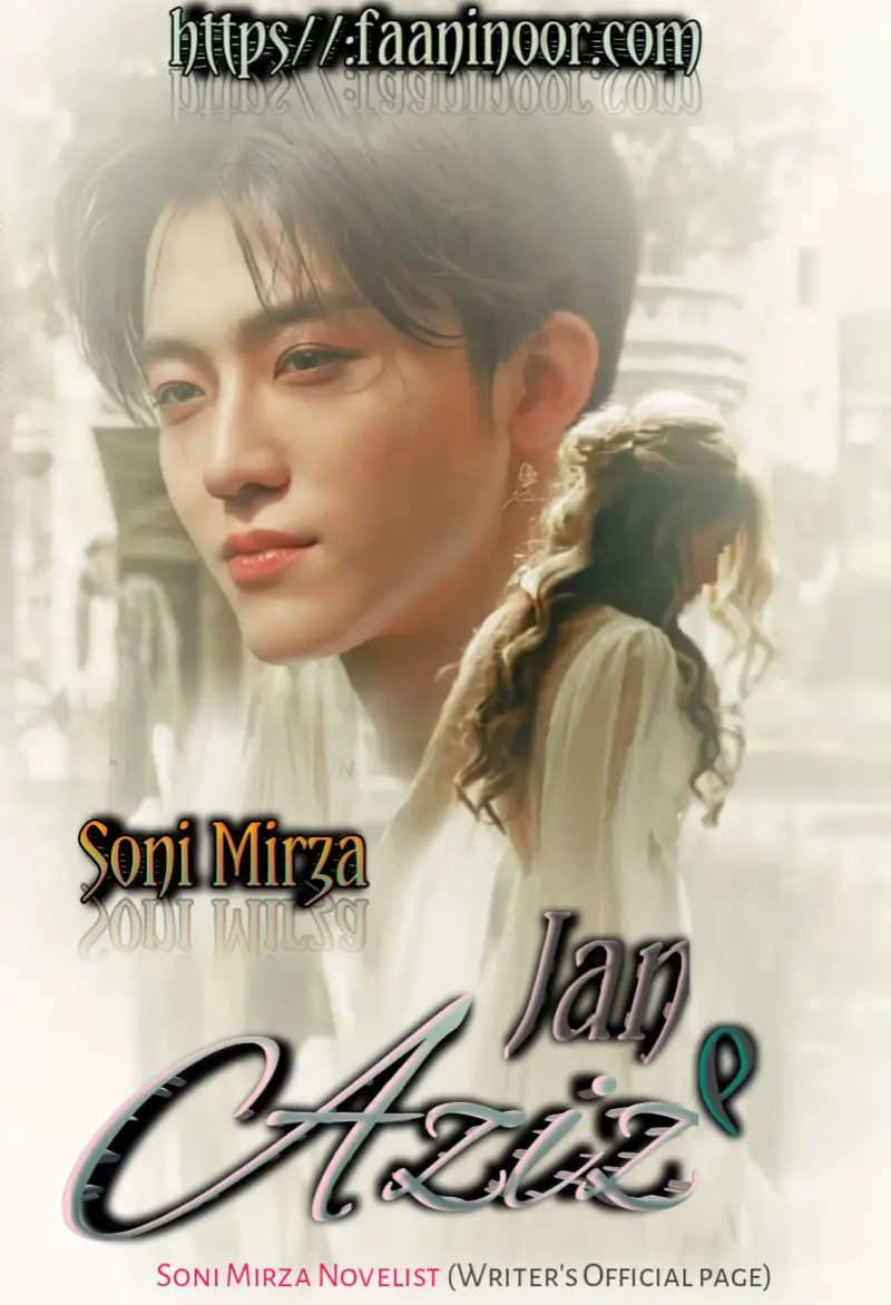 jan e Aziz novel by soni mirza